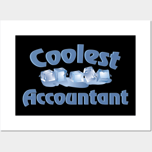 Coolest Accountant Ice Posters and Art